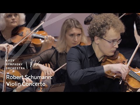 Robert Schumann: Violin Concerto – Dmytro Udovychenko, Kyiv Symphony Orchestra, Felix Krieger