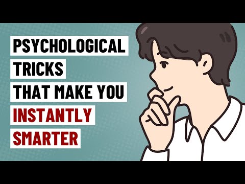 8 Psychological Tricks That Make You Smarter Instantly