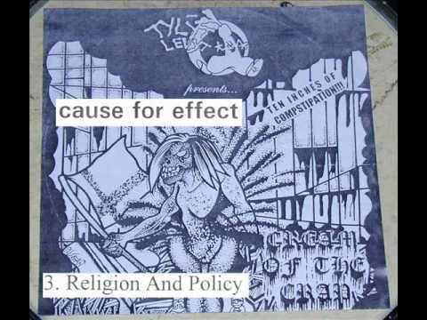 Cream of the crap - 10" of compstipation (1/4 - Cause for Effect)