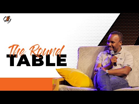 THE ROUND TABLE | Episode 0006