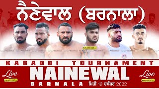 Nainewal (Barnala) Kabaddi Tournament 19 Dec 2022