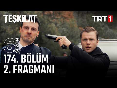 Teşkilat Teşkilat 174. Bölüm 2. Fragmanı - Ön İzleme Detayları