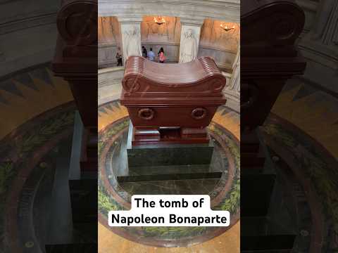 The Tomb of Napoleon Bonaparte