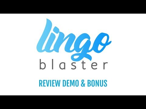 Lingo Blaster Review Demo Bonus - Turn 1 Video Into 100 Videos and Rank in 100 Languages Video