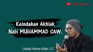 Download lagu Moodbooster Ustad Hanan Attaki. Lc | Keindahan Akhlak Nabi MUHAMMAD SAW. @titikhidayah4889 mp3 Download lagu Moodbooster Ustad Hanan Attaki. Lc | Keindahan Akhlak Nabi MUHAMMAD SAW. @titikhidayah4889 mp3