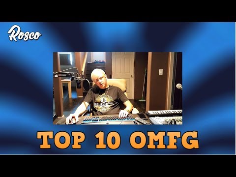TOP 10 DROPS OMFG [ROSCO]