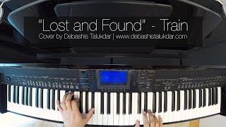 "Lost and Found" by Train (Piano Cover)
