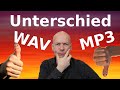 Unterschied zwischen WAV und MP3 von Tim Unterschied zwischen WAV und MP3 von Tim