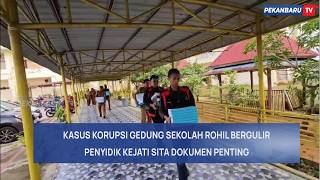 Kejati Riau Dalami Dugaan Korupsi Proyek Sekolah, Rumah PPTK Ikut Digeledah
