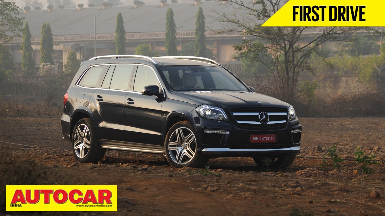 Mercedes Benz GL 63 AMG | First Drive | Autocar India
