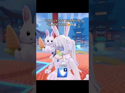 I GOT BUNNY IN BLADE BALL #roblox #robloxbladeball #bladeball
