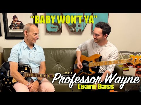 Prof. Wayne "Baby Won't Ya" - Learn the Bass Parts