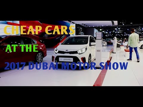 Cheap Cars at 2017 Dubai International Motor Show | YallaMotor.com