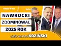 NAWROCKI Zdominował 2025 TUSK Rozdaje Karty BRAUN Będzie Znikać W 2026 PiS Jak Dziecko We Mgle