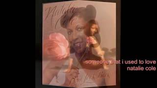 Natalie Cole - Someone That I Used To Love [HD]