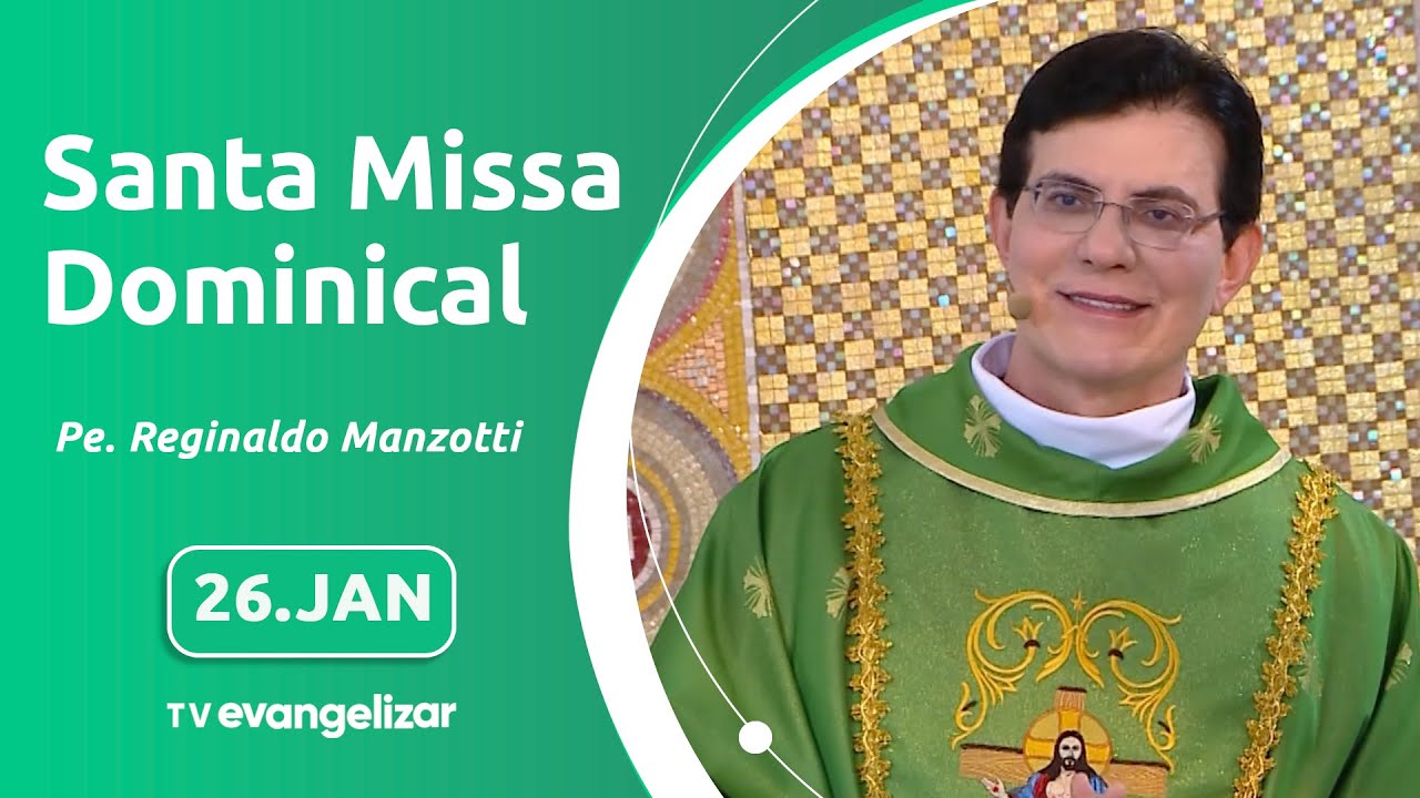 3º Domingo do Tempo Comum | Santa Missa Dominical com @PadreManzottiOficial | 26/01/25