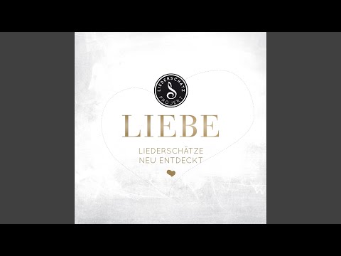 Ich bete an die Macht der Liebe