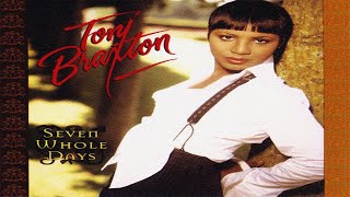 Toni Braxton - Seven Whole Days (Live Version)