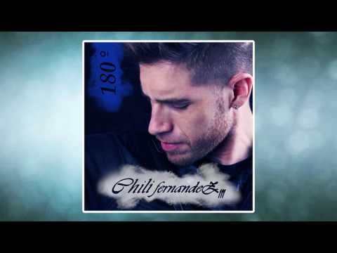 Chili Fernandez - Fuiste Mala