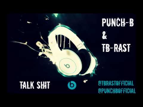 Punch-B & TB-Rast - Talk Shit
