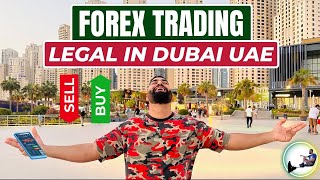 🇦🇪 How to Trade Forex Legally in Dubai UAE 2024 | Bank Withdraw - Forex Trading Legal Hai UAE Main?