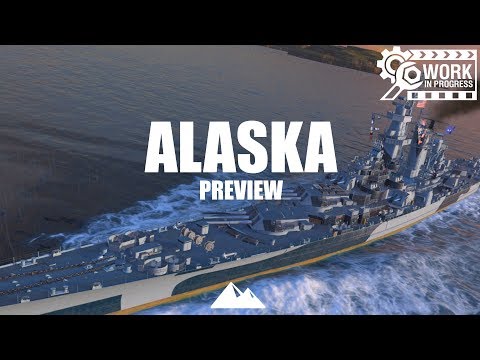 ALASKA, die Vor- und Nachteile der Amis - World of Warships | [Preview] [Deutsch] [60fps]