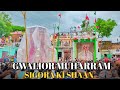 SIGORA KI SHAAN Gwalior Muharram 2025 Full Hd Video Gwaliormuharram Iamsohil