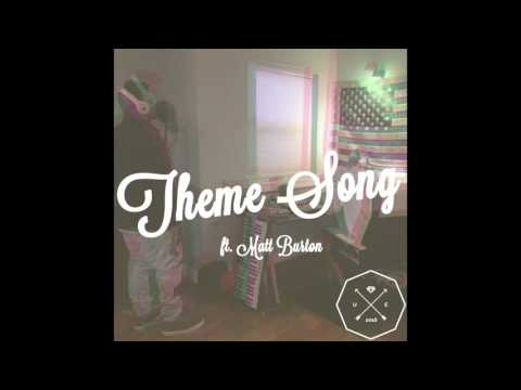 Urban Etiquette - Theme Song (feat. Matt Burton)