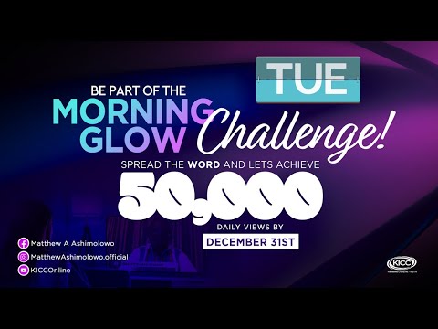 KICC Morning Glow LIVE | Divine Visitation | 24-11-2020