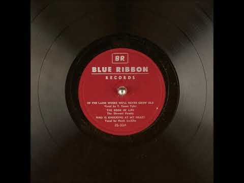 In the Land Where We'll Never Grow Old ~ T. Texas Tyler