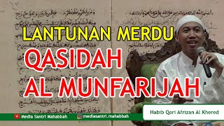 Download lagu THE MELODY REcitation OF QASHIDAH AL MUNFARIJAH WITH HABIB QORI AFRIZAN AL KHERED mp3 Download lagu THE MELODY REcitation OF QASHIDAH AL MUNFARIJAH WITH HABIB QORI AFRIZAN AL KHERED mp3