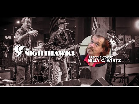The Nighthawks Live With Reverend Billy C Wirtz And Special Guest Gabe Stillman