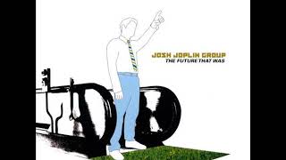 02 ◦ Josh Joplin Group - Trampoline  (Demo Length Version)