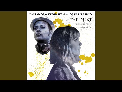 Stardust (DJ Taz Rashid Remix) (Instrumental) (feat. DJ Taz Rashid)