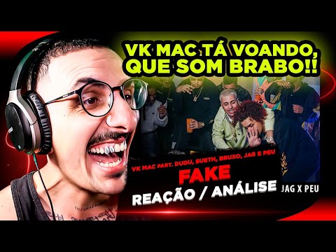 Vk Mac - FAKE part. Dudu, Sueth, Bruxo, Jag e Peu [Reação/ Análise]