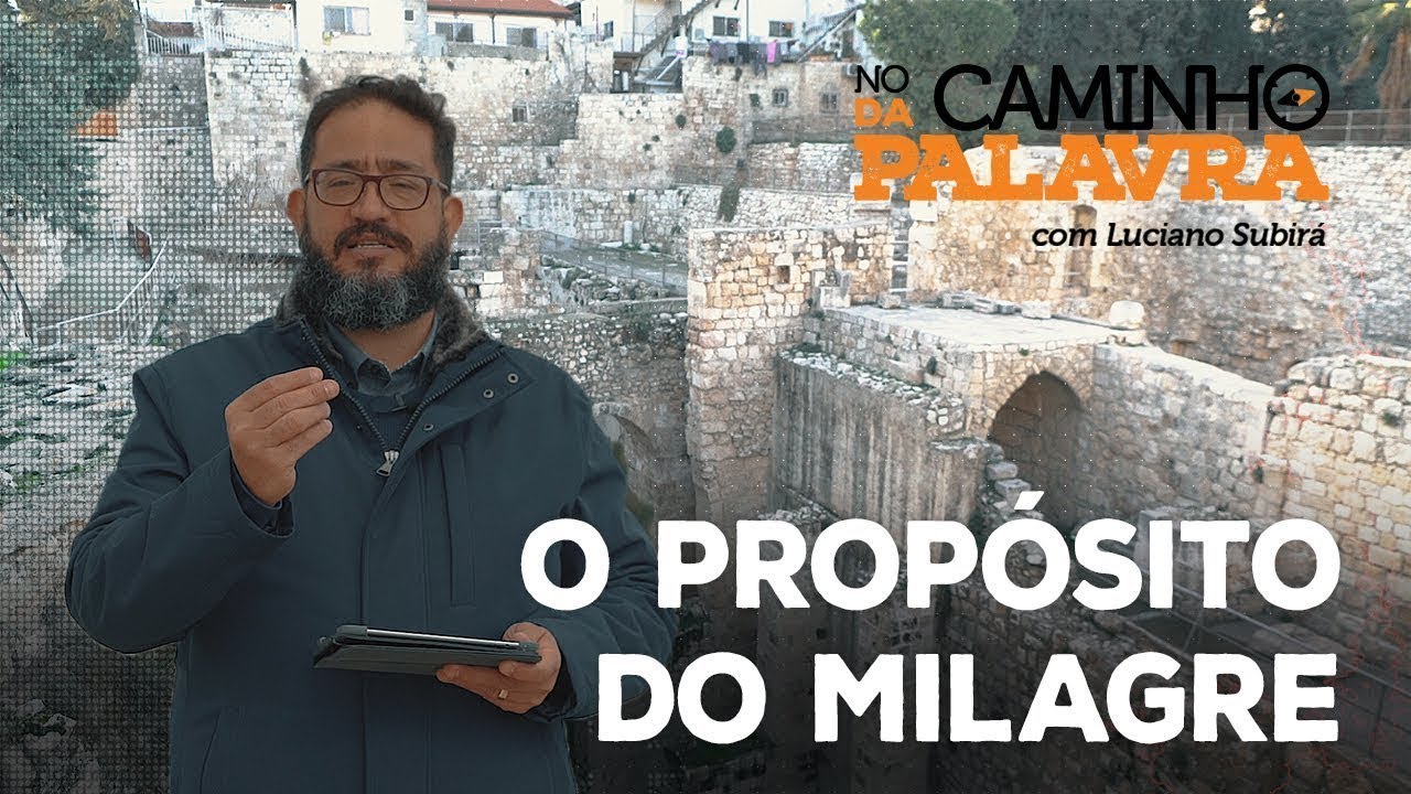 [NCDP] O PROPÓSITO DO MILAGRE - Luciano Subira