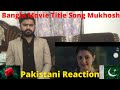 Pakistani Reaction On Bangla Official Movie Title Song Mukhosh 2022 | Mosharraf Karim & Pori Moni