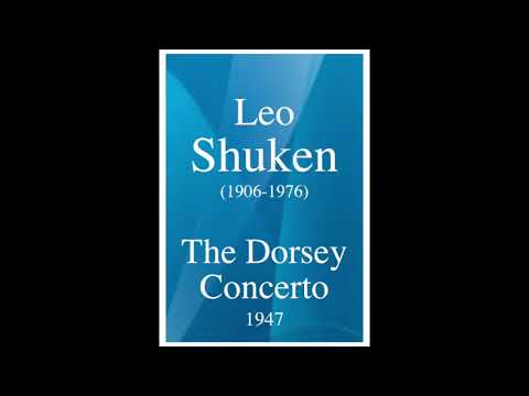 Leo Shuken (1906-1976): "The Dorsey Concerto" (1947)
