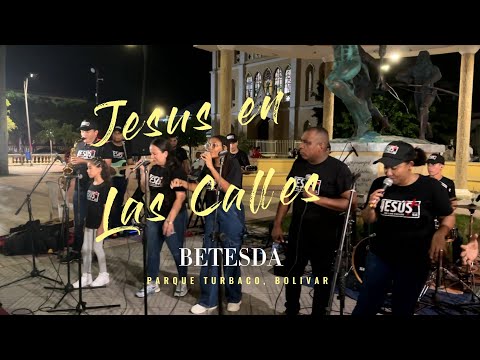 JESUS EN LAS CALLES - PARQUE TURBACO - COMUNIDAD CRISTIANA BETESDA