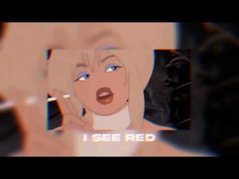 I See Red 【Sped Up】