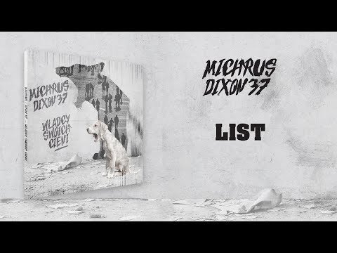 Michrus Dixon37 ft. Major SPZ - List