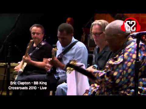 Eric Clapton - BB King -Crossroads 2010 - Live