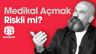 Medikal Açmak Riskli mi?