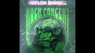 Waylon Jennings &quot;Let&#39;s Turn Back The Years&quot; [Unedited version!]