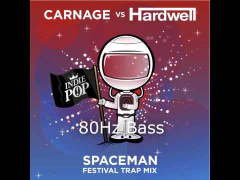Hardwell - Spaceman (Carnage Festival Trap Remix) (80Hz bass mix)