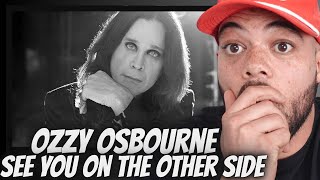 THIS ONE HURTS| OZZY OSBOURNE - "See You On The Other Side" FIRST TIME HEARING REACTION