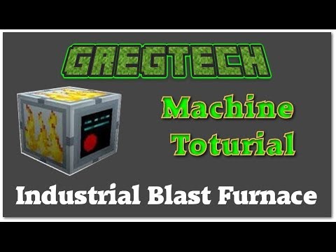 MINECRAFT MOD SPOTLIGHT GREG TECH #1 - Industrial Blast Furnace