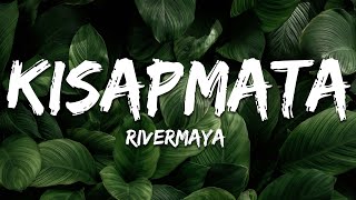 Rivermaya - Kisapmata (Lyrics)