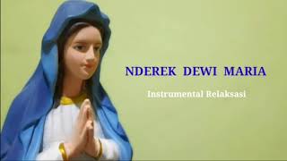 Download lagu nDerek Dewi Maria (Instrumental Relaksasi) Cover by Kriswanti mp3