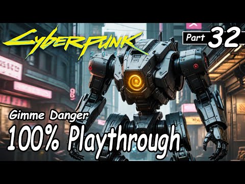 Cyberpunk 2077 100% Playthrough Part 32 (Very Hard) No Commentary